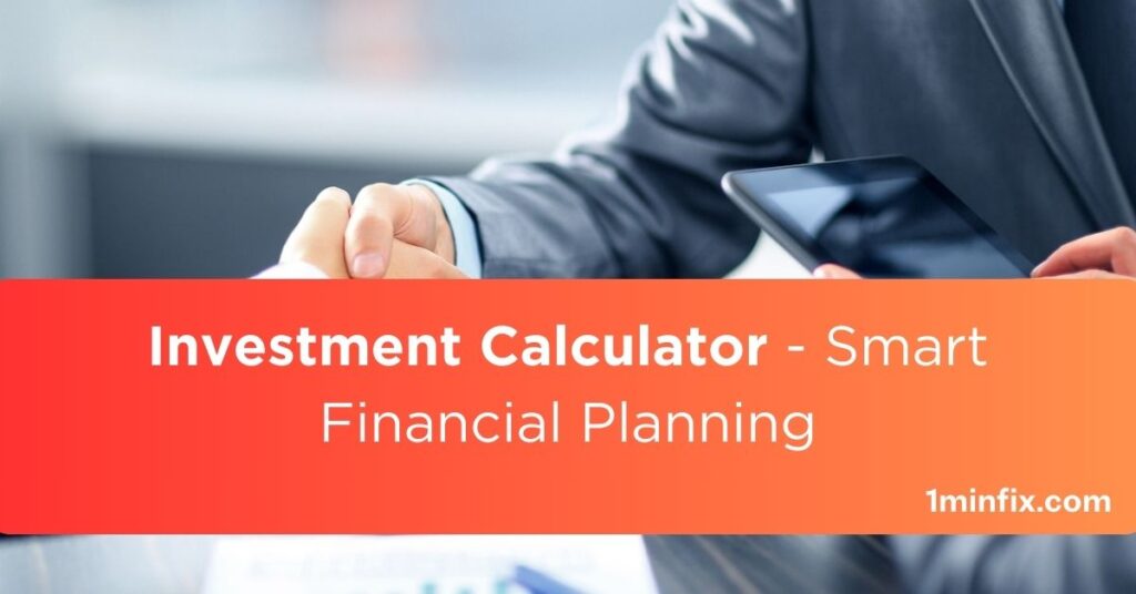 Investment Calculator - Smart Financial Planning