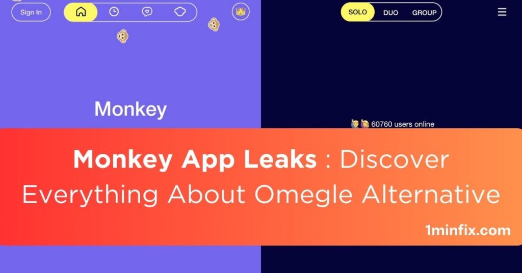 Monkey App Leaks : Discover Everything About Omegle Alternative